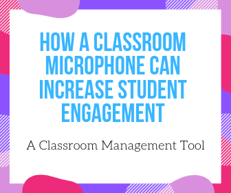 how a classroom microphone can increase student engagement